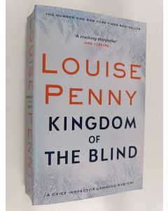 Kirjailijan Louise Penny käytetty kirja Kingdom of the blind