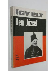Kirjailijan Kovacs Istvan käytetty kirja Igy elt Bem Jozsef