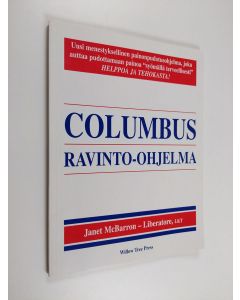 Kirjailijan Janet McBarron käytetty kirja Columbus ravinto-ohjelma