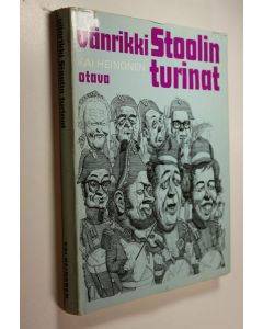 Kirjailijan Kai Heinonen käytetty kirja Vänrikki Stoolin turinat