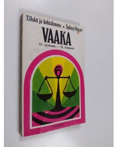 Kirjailijan Sydney Omarr käytetty kirja Tähdet ja kohtalomme 23. syyskuuta - 22. lokakuuta , Vaaka :