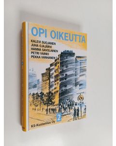 Kirjailijan Kalevi ym. Suojanen käytetty kirja Opi oikeutta 2 (ERINOMAINEN)