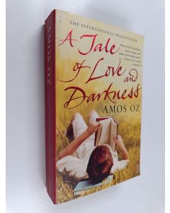 Kirjailijan Amos Oz käytetty kirja A tale of love and darkness