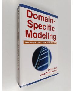Kirjailijan Steven Kelly käytetty kirja Domain-specific modeling : enabling full code generation