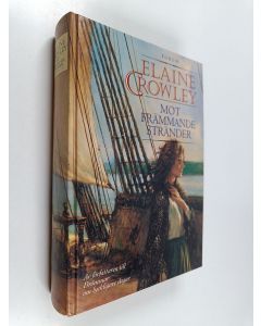 Kirjailijan Elaine Crowley käytetty kirja Mot främmande stränder