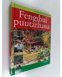 Kirjailijan Gill Hale käytetty kirja Fengshui puutarhassa