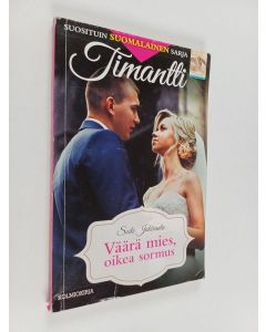 Kirjailijan Soile Jokiranta käytetty kirja Väärä mies, oikea sormus