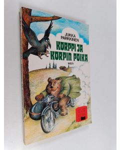 Kirjailijan Jukka Parkkinen käytetty kirja Korppi ja korpin poika