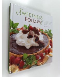 Kirjailijan Katy Houston käytetty kirja Sweetness Follows - The Story of Sam and the Treat of the Week