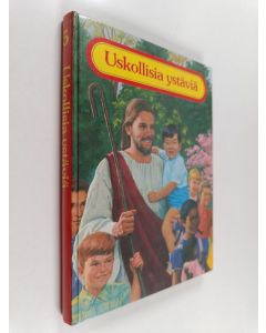 käytetty kirja Uskollisia ystäviä 5