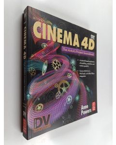 Kirjailijan Anne Powers käytetty kirja Cinema 4D : the artist's project sourcebook