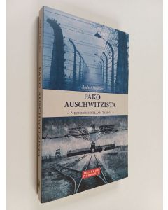 Kirjailijan Andrei Pogozev käytetty kirja Pako Auschwitzista : neuvostosotilaan tarina