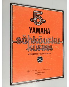 käytetty teos Sähköurkukurssi 5 (ryhmäopetusta varten)
