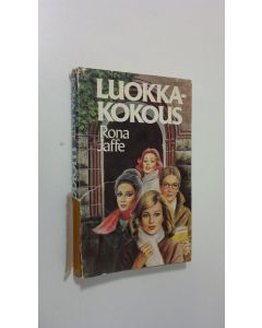 Kirjailijan Rona Jaffe käytetty kirja Luokkakokous