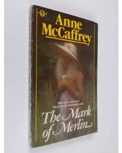 Kirjailijan Anne McCaffrey käytetty kirja Mark of Merlin