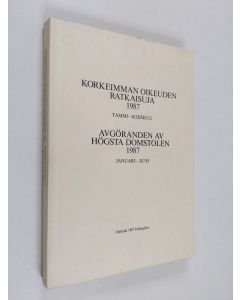 käytetty kirja Korkeimman oikeuden ratkaisuja1987 tammi-kesäkuu = Avgöranden av Högsta domstolen 1987 januari-juni