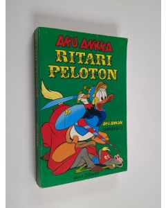 Kirjailijan Walt Disney käytetty kirja Aku Ankka, ritari Peloton