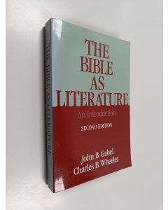 Kirjailijan John B. Gabel & Charles B. Wheeler ym. käytetty kirja The Bible as Literature - An Introduction