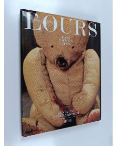 Kirjailijan Geneviève Picot & Gérard Picot käytetty kirja L'ours dans tous ses états