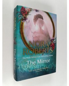 Kirjailijan Nora Roberts käytetty kirja The mirror