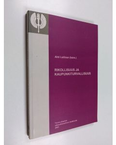 käytetty kirja Rikollisuus ja kaupunkiturvallisuus