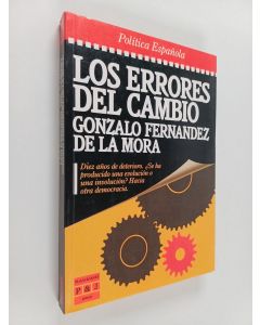 Kirjailijan Gonzalo Fernandez de la Mora käytetty kirja Los errores del cambio