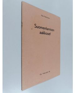 Kirjailijan Eila Pennanen käytetty teos Suomentamisen aakkoset