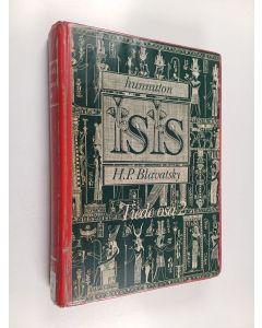 Kirjailijan Helena Petrovna Blavatsky käytetty kirja Hunnuton Isis 2. osa, Tiede