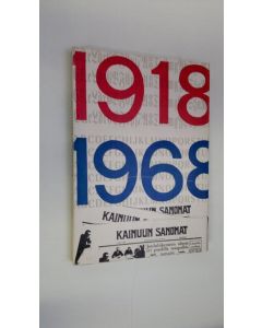 Kirjailijan Otso Kukkonen käytetty kirja Kainuun sanomat 1918-1968