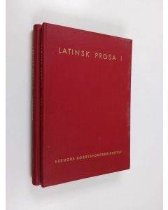 Kirjailijan karl bergström käytetty kirja Latinsk prosa 1-2