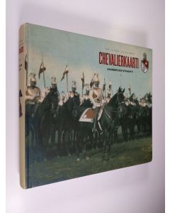 Tekijän Vera von ym. Fersen  käytetty kirja Chevalierkaarti : Mannerheimin rykmentti