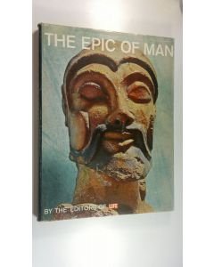 Kirjailijan Time-Life Editors käytetty kirja The Epic of Man