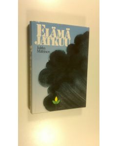 Kirjailijan Jukka Mäkinen käytetty kirja Elämä jatkuu (ERINOMAINEN)