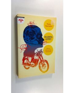 Kirjailijan Taina Teerialho käytetty kirja Kaista auki!