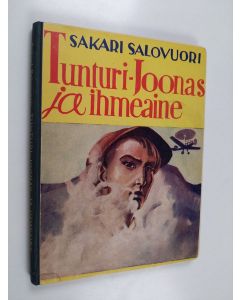 Kirjailijan Sakari Salovuori käytetty kirja Tunturi-Joonas ja ihmeaine