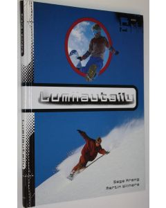 Kirjailijan Saga Areng käytetty kirja Lumilautailu