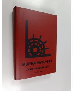 käytetty kirja Murha myllyssä : jännitysnovelleja