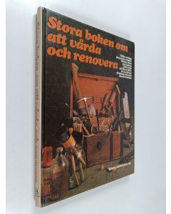 käytetty kirja Stora boken om att vårda och renovera