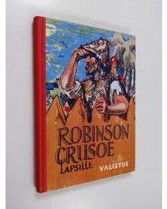Kirjailijan Eero Salola käytetty kirja Robinson Crusoe lapsille