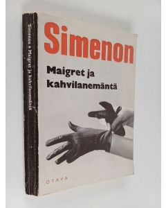 Kirjailijan Georges Simenon käytetty kirja Maigret ja kahvilanemäntä