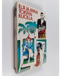 Kirjailijan Ian Fleming käytetty kirja Elä ja anna toisten kuolla