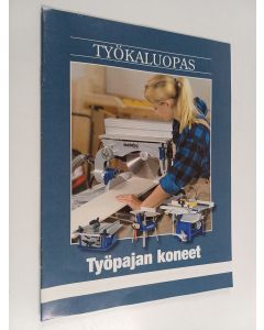 käytetty teos Työpajan koneet