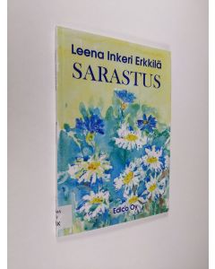 Kirjailijan Leena Erkkilä käytetty kirja Sarastus