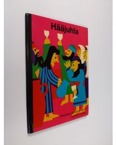 Kirjailijan Gordon Stowell käytetty kirja Hääjuhla : Raamatun kertomus lapsille