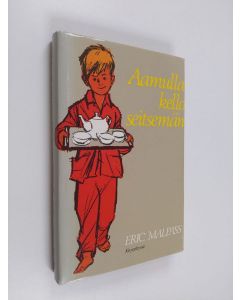 Kirjailijan Eric Malpass käytetty kirja Aamulla kello seitsemän