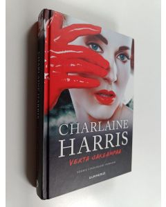 Kirjailijan Charlaine Harris käytetty kirja Verta sakeampaa