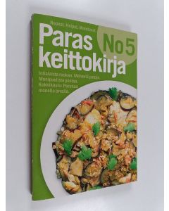 käytetty kirja Paras keittokirja No 5 - Intialaista ruokaa, meheviä patoja, monipuolista pastaa ; Kokkikoulu : Perunaa monella tavalla - Intialaista, patoja, pastaa