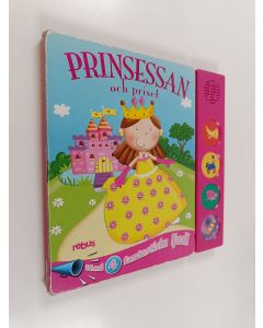 käytetty kirja Prinsessan och priset - med 4 fantastiska ljud!