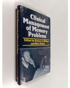 Kirjailijan Barbara Wilson käytetty kirja Clinical management of memory problems