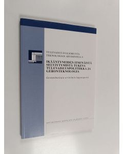 Kirjailijan Osmo Kuusi & Eduskunta. Tulevaisuusvaliokunta käytetty kirja Teknologian arviointeja - geronteknologia-arvioinnin loppuraportti. Ikääntyneiden itsenäistä selviytymistä tukeva tulevaisuuspolitiikka ja geronteknologia